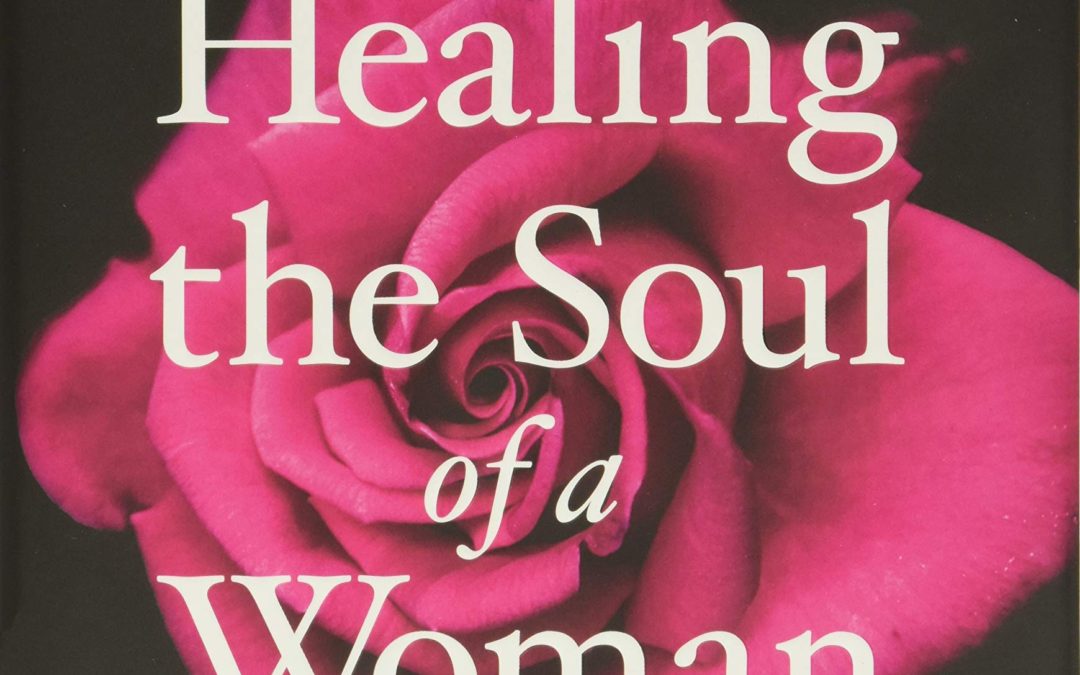Healing The Soul of a Woman